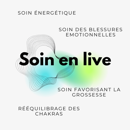 CONSULTATION LIVE - SOIN ENERGETIQUE / GROSSESSE / CHAKRAS / EMOTIONNEL